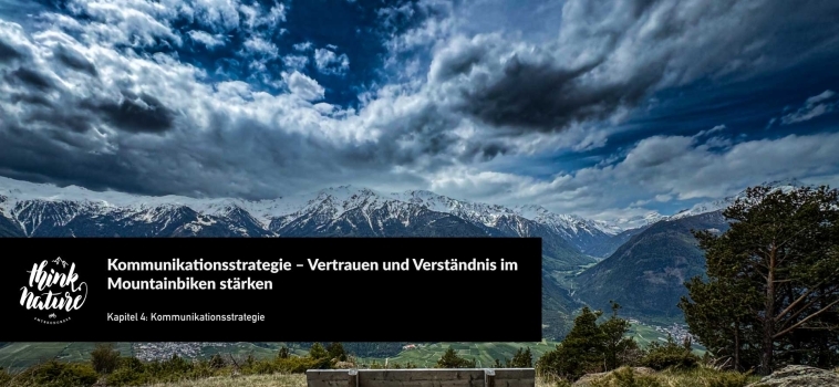 Kapitel 4: Kommunikation als Schlüssel zum Erfolg – Vertrauen schaffen mit einer durchdachten Mountainbike-Strategie