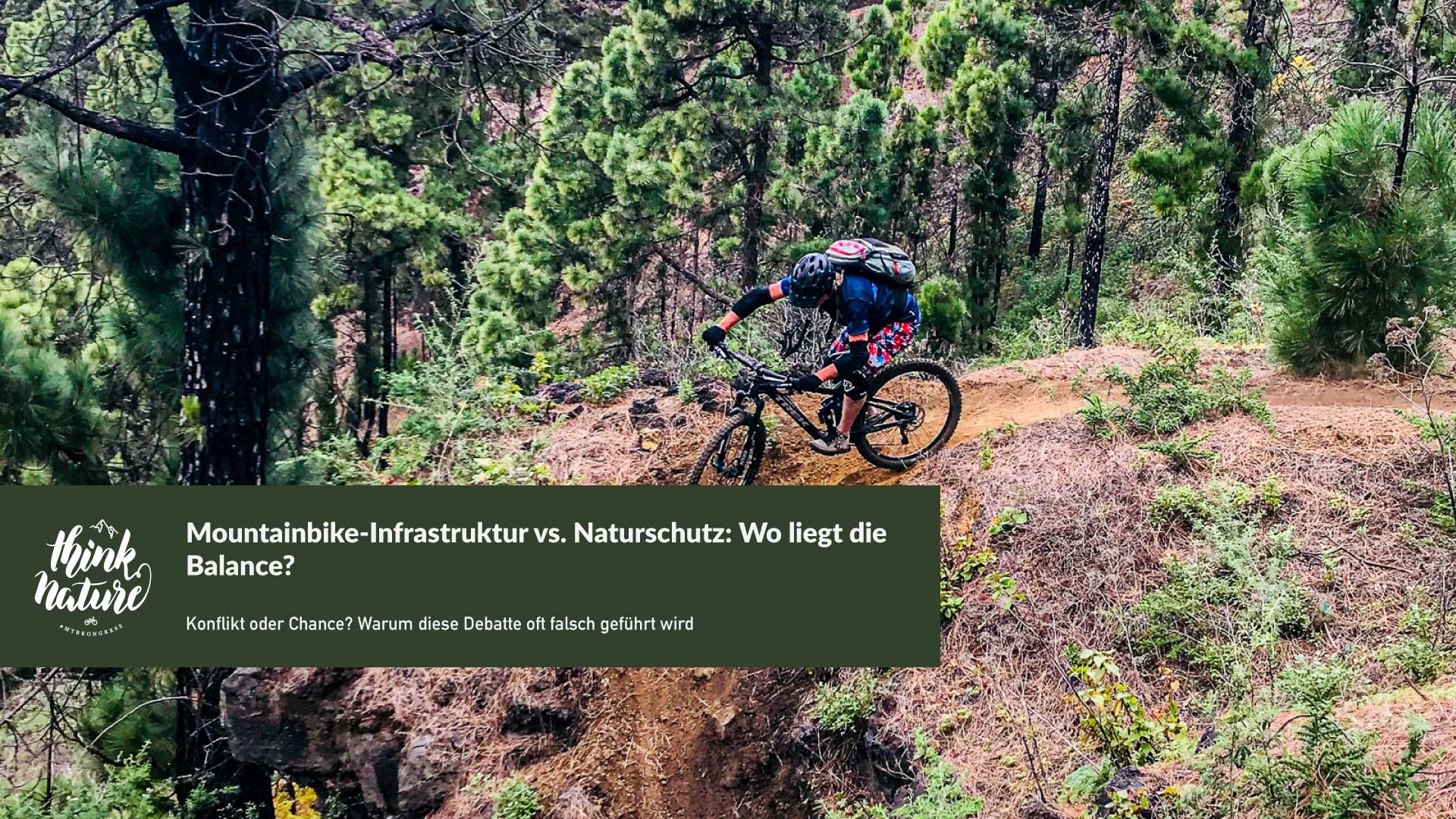 Mountainbike-Infrastruktur vs. Naturschutz